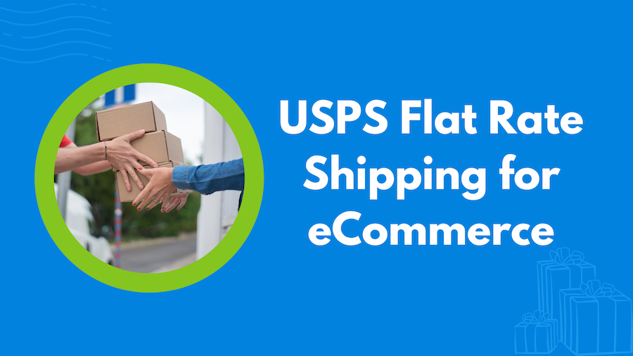 Guide to USPS Flat Rate Shipping, Boxes & Envelopes Blog